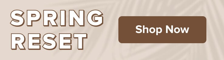 Shop Spring Reset